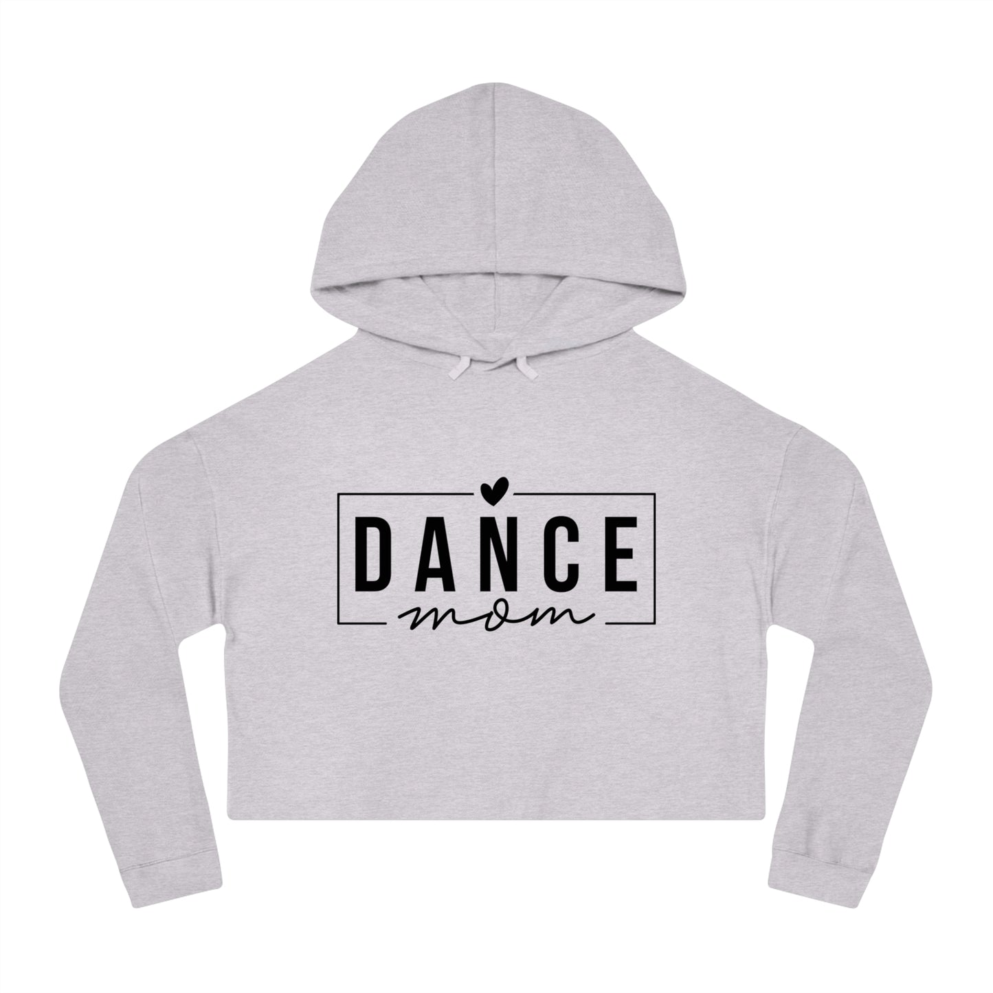 Dance Mom Cropped Hooded Sweatshirt