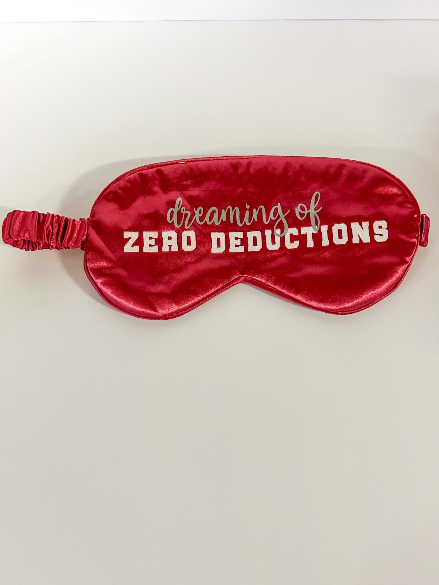 Dreaming of Zero Deductions Sleep Mask