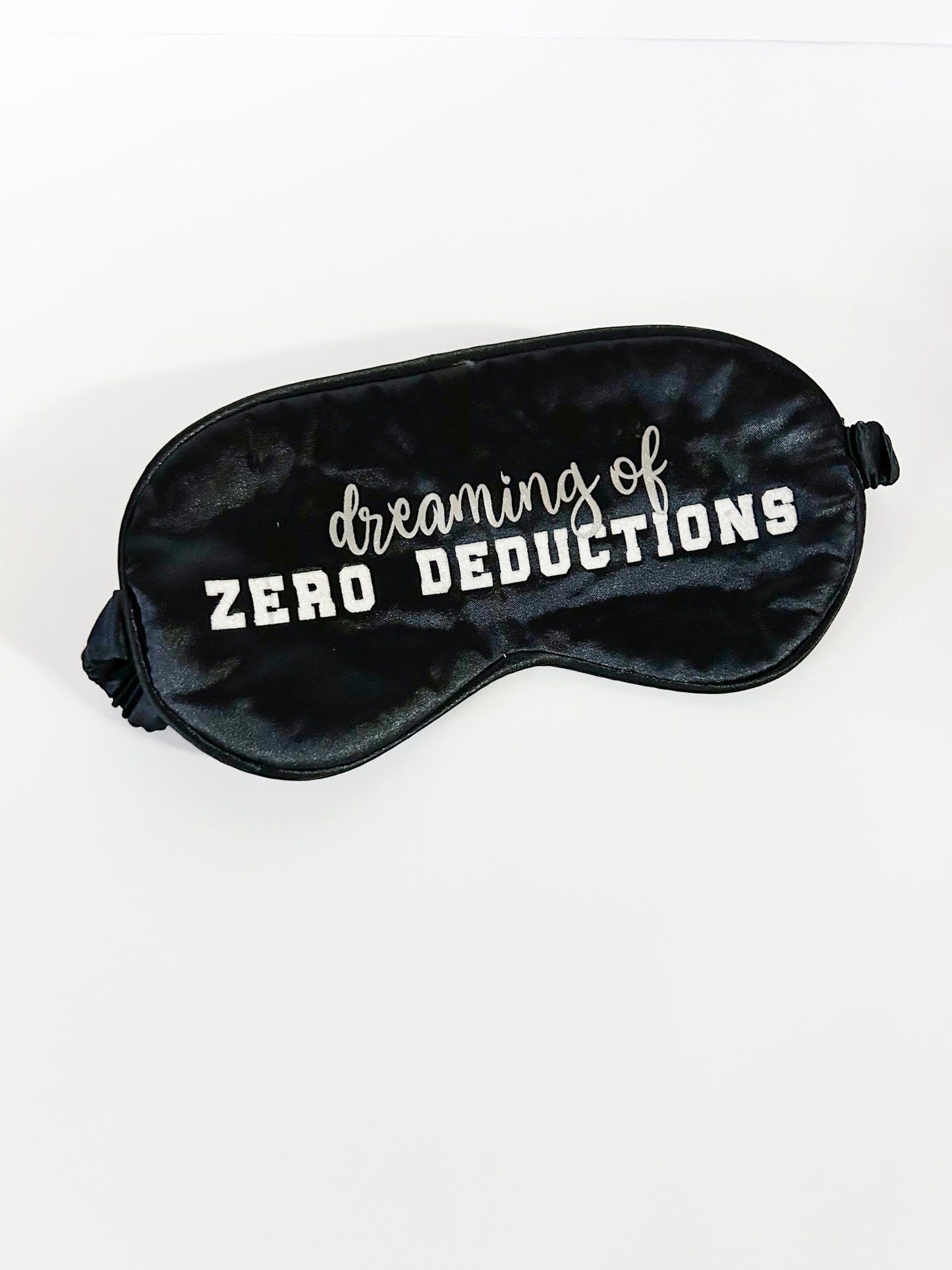 Dreaming of Zero Deductions Sleep Mask