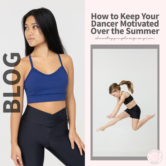 How to Keep Your Dancer Motivated Over the Summer