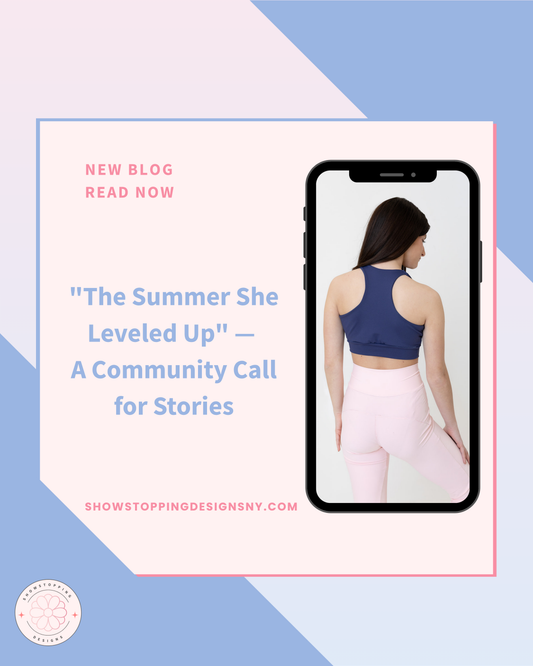 “The Summer She Leveled Up” — A Community Call for Stories