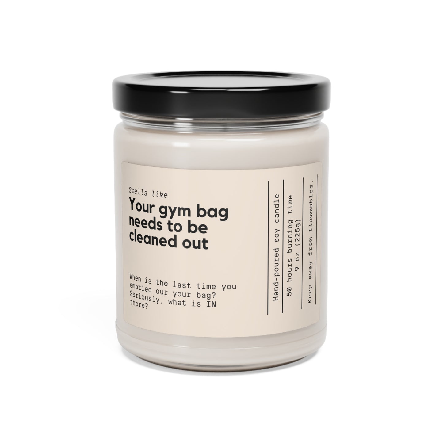 Smells like "Your Gym Bag Needs to Be Cleaned Out" Scented Soy Candle, 9oz