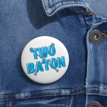 Two Baton Pin Button