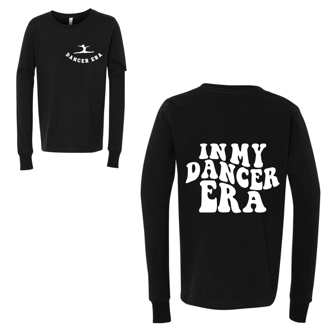 "In My Dancer Era" - Long Sleeve Shirt - YOUTH