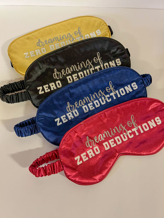 Dreaming of Zero Deductions Sleep Mask